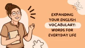 अपने अंग्रेजी शब्दावली का विस्तार