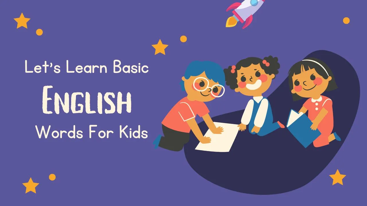 Learn Basic English Words: A Guide For Beginners